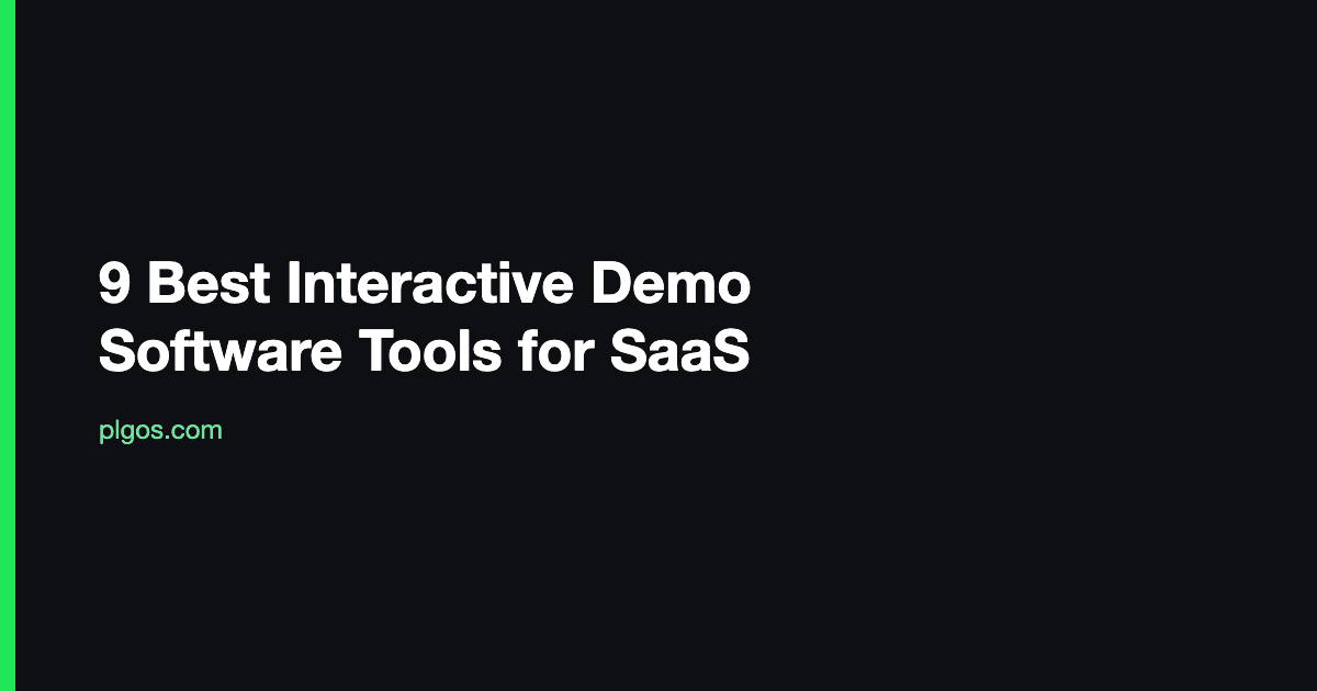 9 Best Interactive Demo Software Tools for SaaS