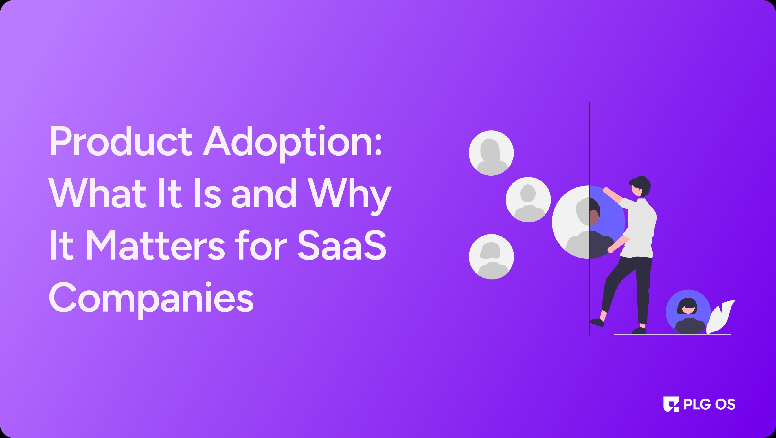 Product Adoption