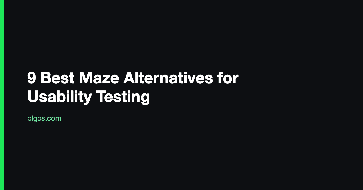 9 Best Maze Alternatives for Usability Testing