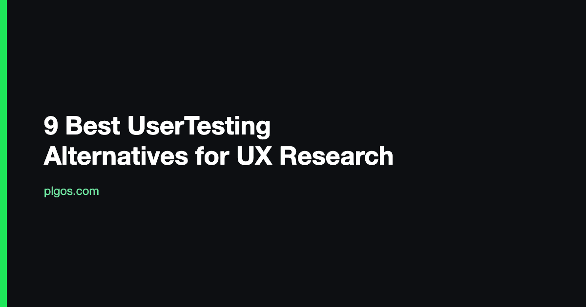 9 Best UserTesting Alternatives for UX Research