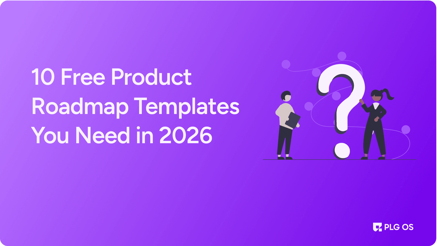 10 Product Roadmap Examples & Templates for 2026 Growth visual