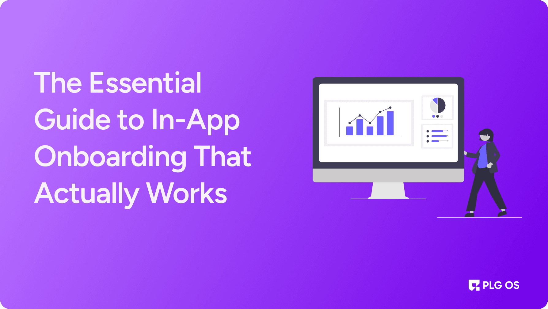 The Essential Guide to In-App Onboarding That Actually Works visual
