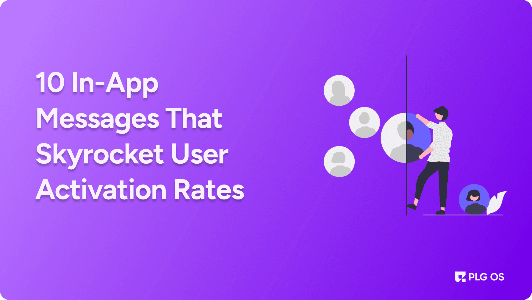 10 In-App Messages That Skyrocket User Activation Rates visual