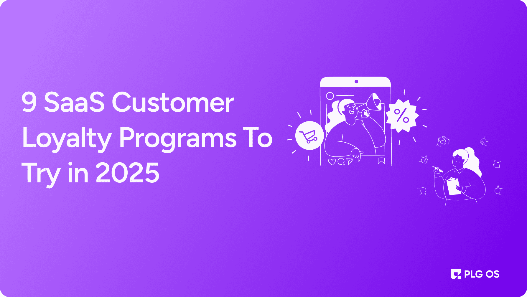 9 SaaS Customer Loyalty Programs To Try in 2025 visual