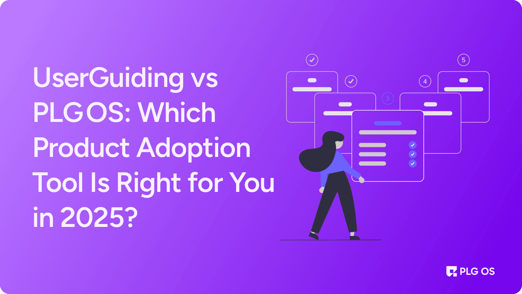 UserGuiding vs PLG OS: Product Adoption Tool to Skyrocket Your SaaS in 2025 visual