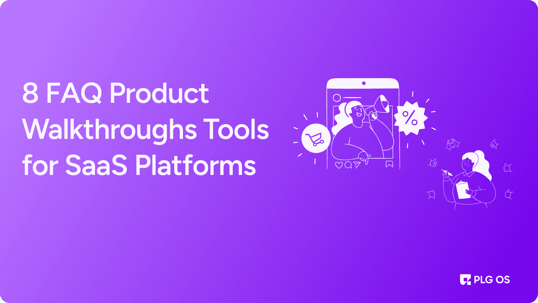 Top 8 FAQ Product Walkthrough Tools for SaaS Success visual