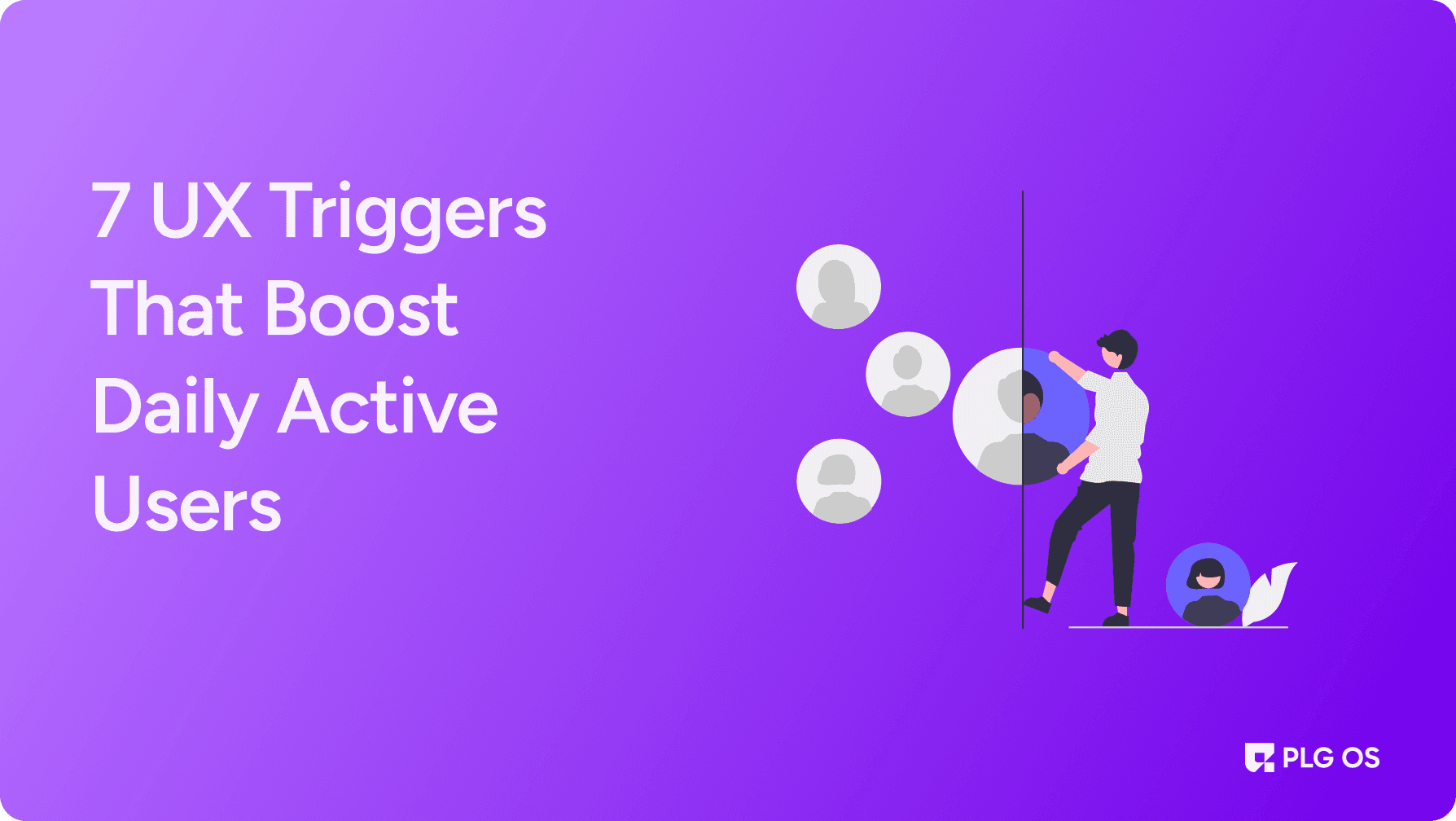 7 UX Triggers That Boost Daily Active Users visual