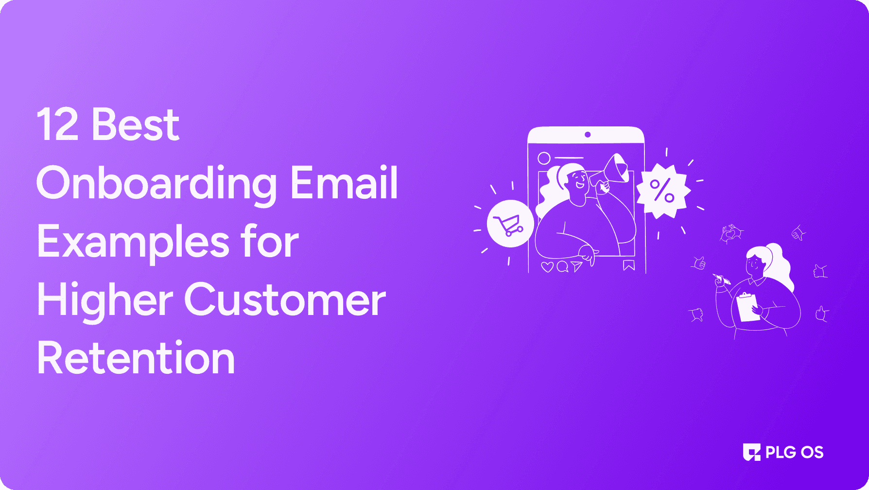 12 Best Onboarding Email Examples for Higher Customer Retention visual