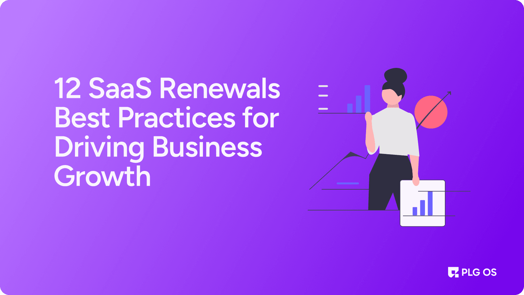 12 SaaS Renewals Best Practices for Growth visual