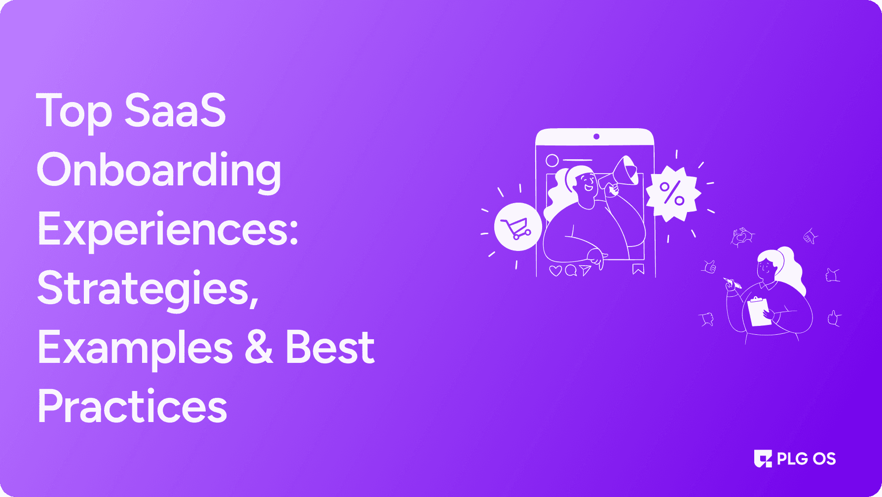 Top SaaS Onboarding Experiences: Strategies, Examples & Best Practices visual