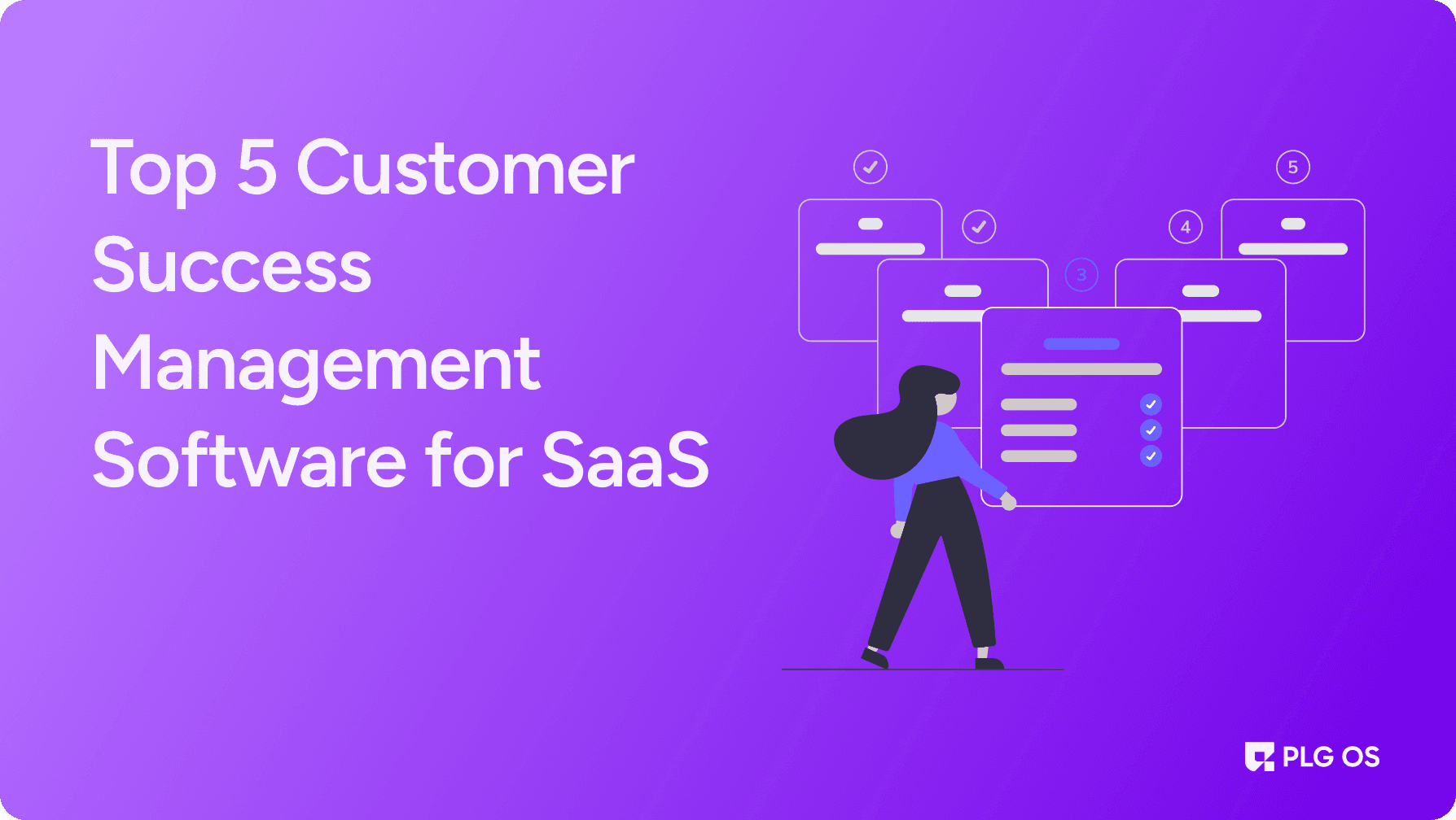 Top 5 Customer Success Management Software for SaaS visual